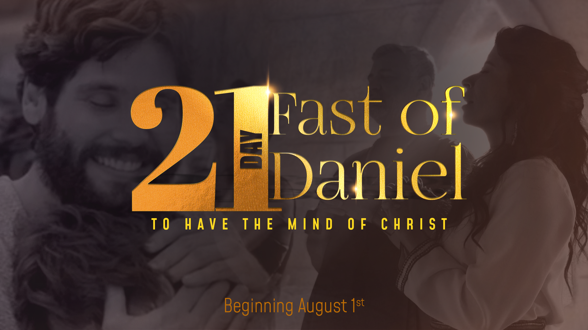 Fast of Daniel: 21 Days To Have the Mind of Christ